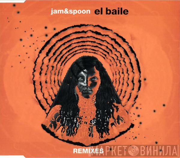  Jam & Spoon  - El Baile (Remixes)