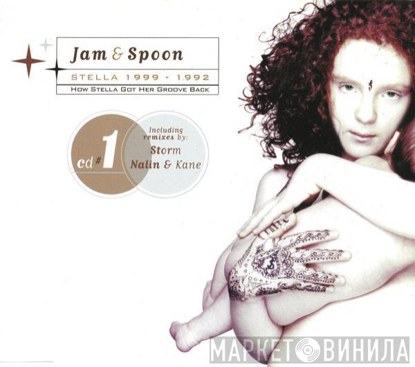  Jam & Spoon  - Stella 1999-1992 - How Stella Got Her Groove Back