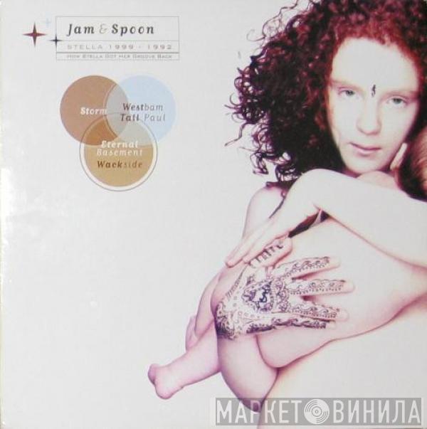  Jam & Spoon  - Stella 1999 - 1992 - How Stella Got Her Groove Back