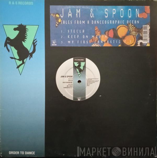  Jam & Spoon  - Tales From A Danceographic Ocean