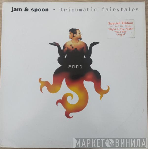  Jam & Spoon  - Tripomatic Fairytales 2001