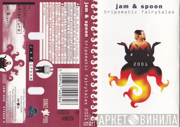  Jam & Spoon  - Tripomatic Fairytales 2001