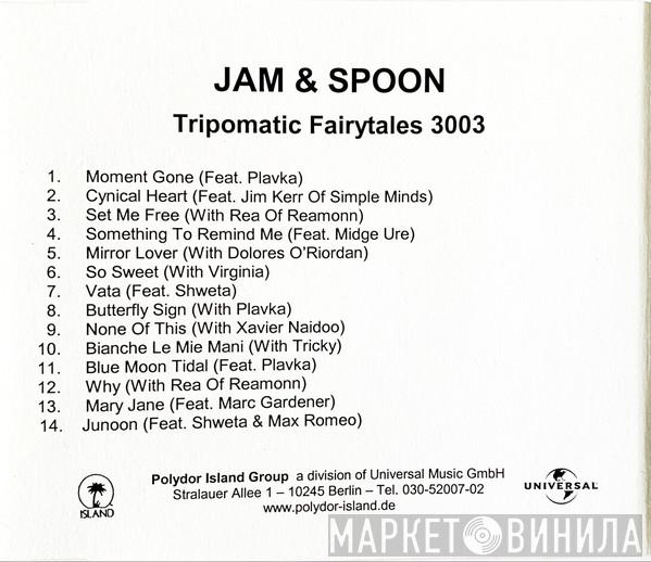  Jam & Spoon  - Tripomatic Fairytales 3003