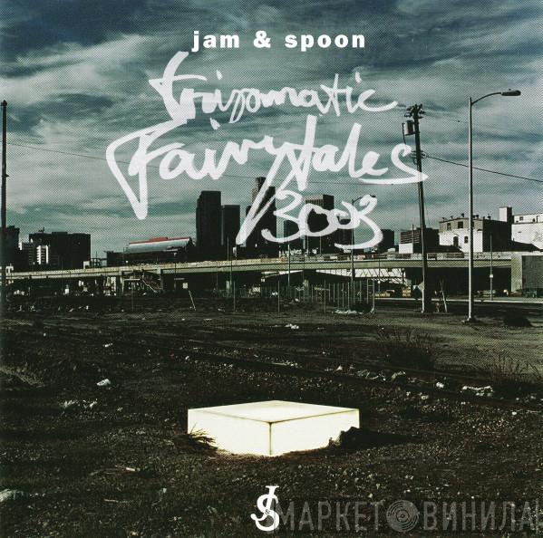  Jam & Spoon  - Tripomatic Fairytales 3003