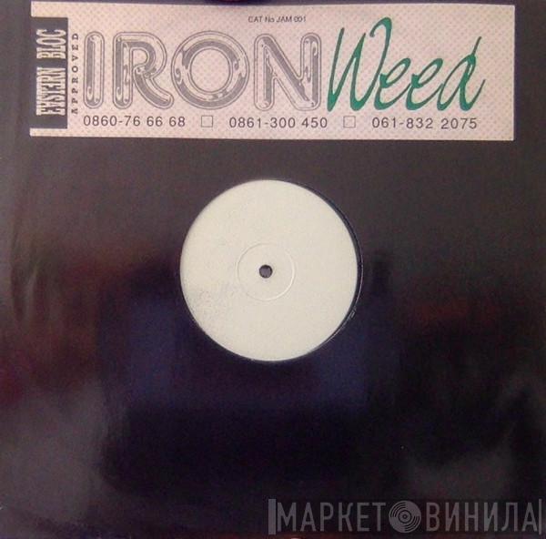 Jam MC's - Ironweed (Step On)