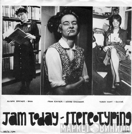 Jam Today  - Stereotyping