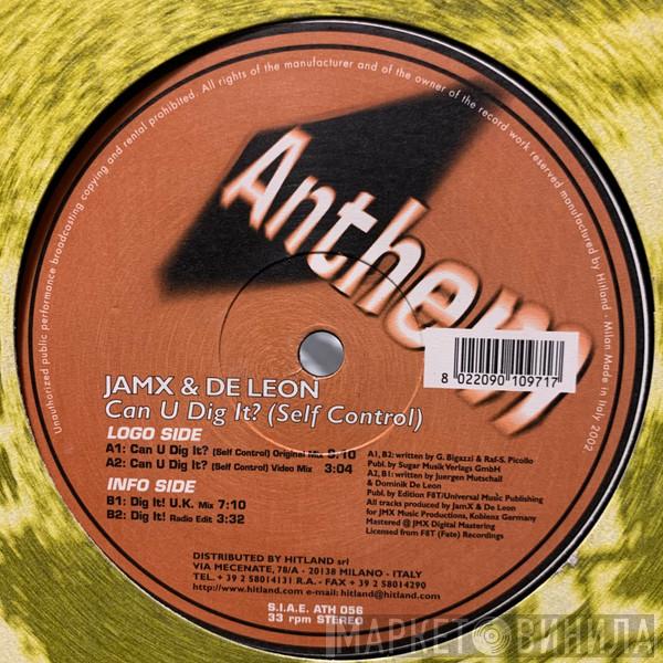  JamX & De Leon  - Can U Dig It? (Self Control)