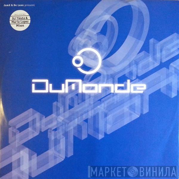 JamX & De Leon, DuMonde - Never Look Back