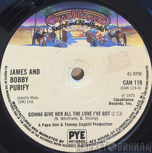 James & Bobby Purify - Gonna Give Her All The Love I've Got