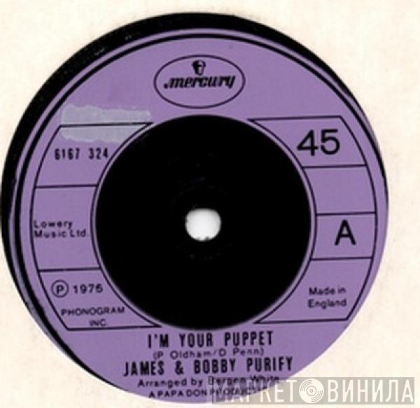 James & Bobby Purify - I'm Your Puppet