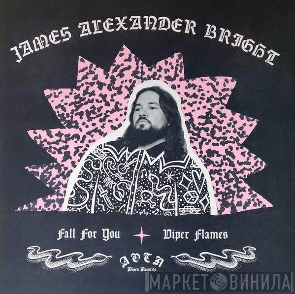 James Alexander Bright - Fall For You