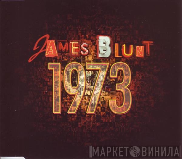 James Blunt - 1973