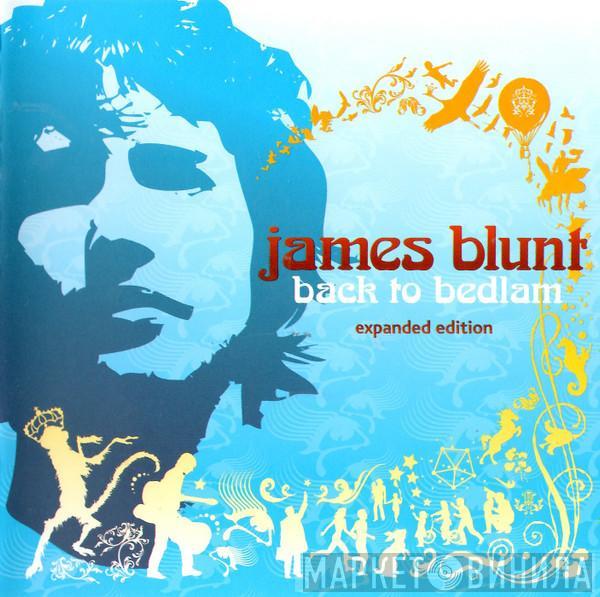  James Blunt  - Back To Bedlam (Expanded Edition)