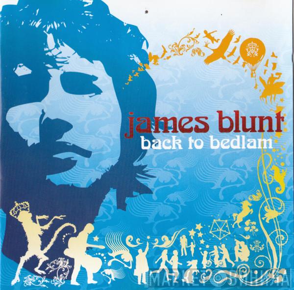  James Blunt  - Back To Bedlam