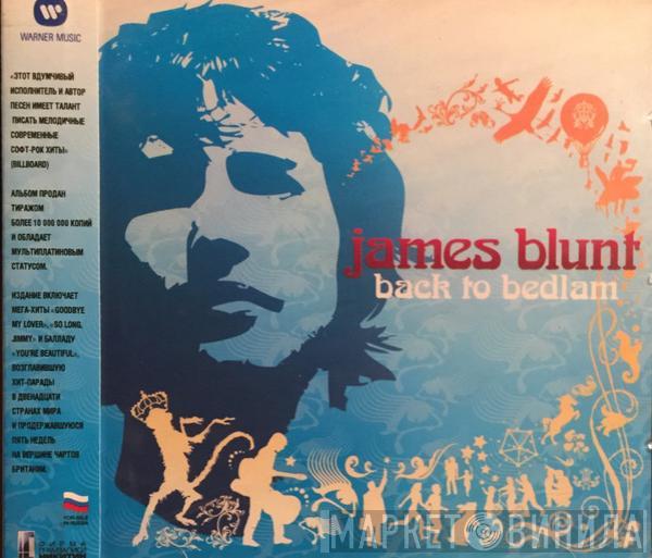 James Blunt  - Back To Bedlam