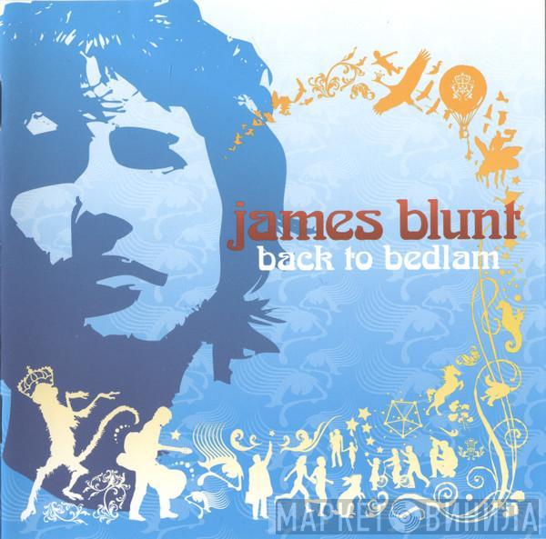 James Blunt - Back To Bedlam