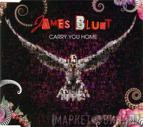 James Blunt - Carry You Home