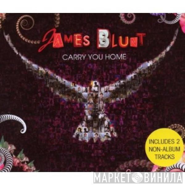  James Blunt  - Carry You Home