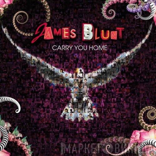  James Blunt  - Carry You Home