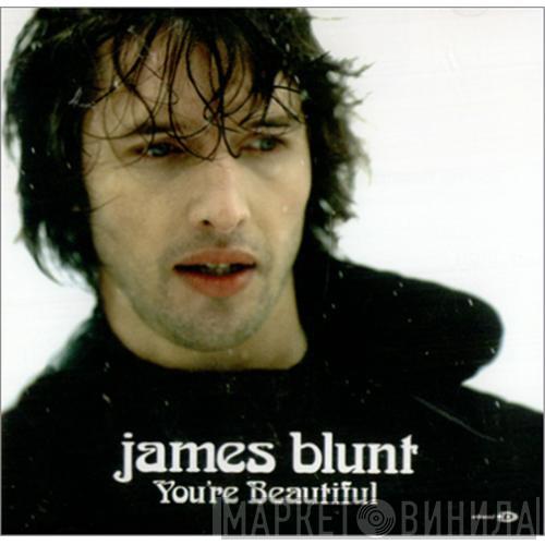  James Blunt  - You're Beautiful