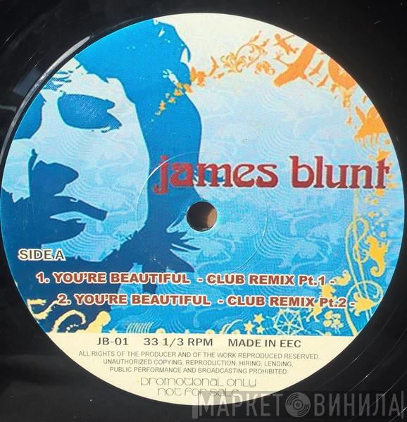  James Blunt  - You're Beautiful