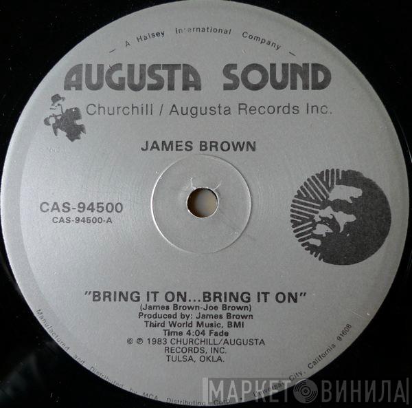  James Brown  - Bring It On...Bring It On / The Night Time Is The Right Time