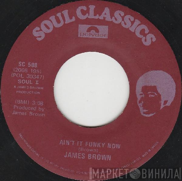  James Brown  - Call Me Superbad / Ain't It Funky Now