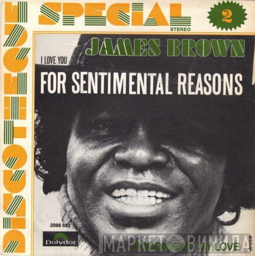  James Brown  - (I Love You) For Sentimental Reasons