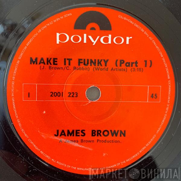 James Brown  - Make It Funky (Part 1) / Make It Funky (Part 2)