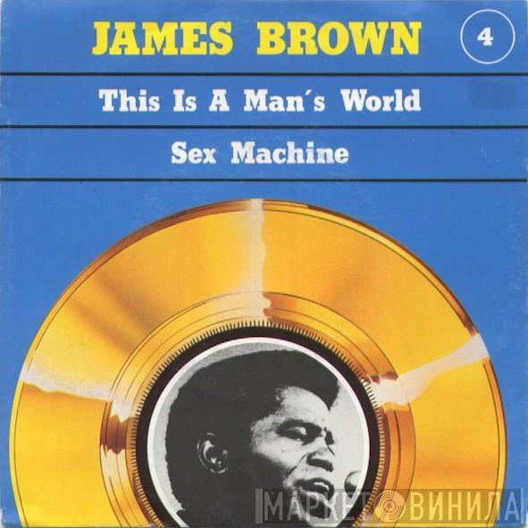  James Brown  - This Is A Man's World / Sex Machine