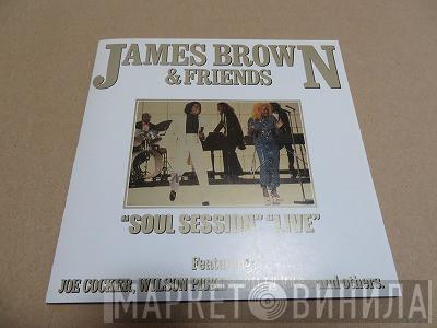 James Brown & Friends  - Soul Session Live