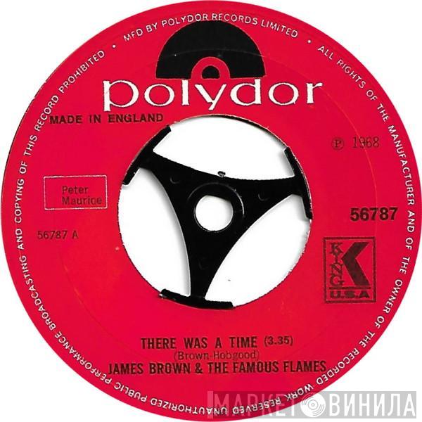 James Brown & The Famous Flames - I Can't Stand Myself (When You Touch Me) / There Was A Time