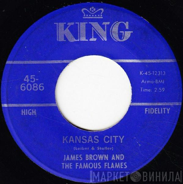 James Brown & The Famous Flames - Kansas City / Stone Fox