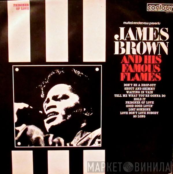 James Brown & The Famous Flames - Prisoner Of Love