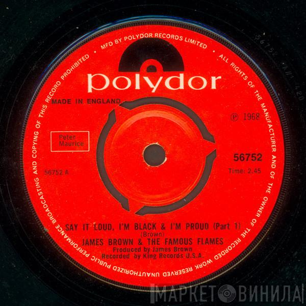  James Brown & The Famous Flames  - Say It Loud, I'm Black And I'm Proud