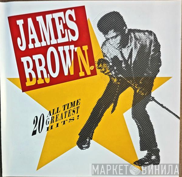  James Brown  - 20 All-Time Greatest Hits!