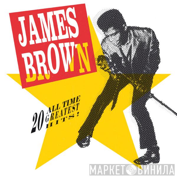  James Brown  - 20 All-Time Greatest Hits!