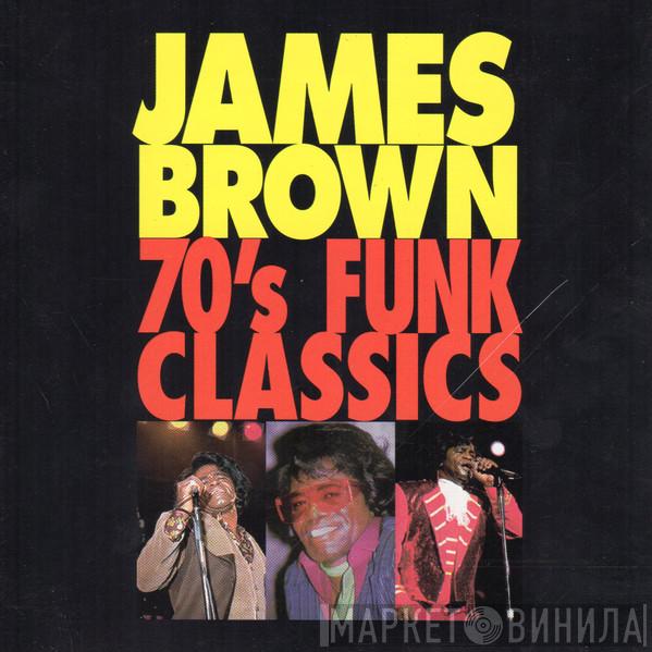  James Brown  - 70's Funk Classics
