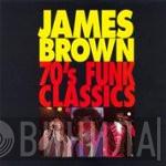  James Brown  - 70's Funk Classics