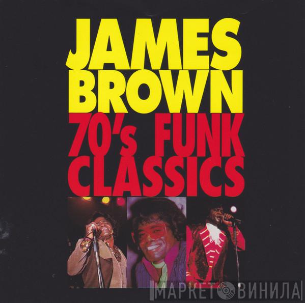  James Brown  - 70's Funk Classics