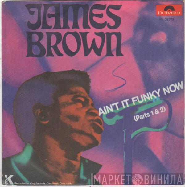  James Brown  - Ain't It Funky Now (Parts 1 & 2)