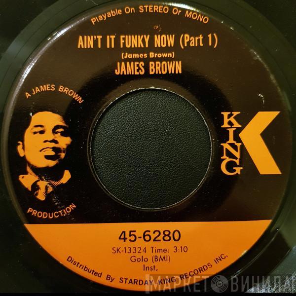  James Brown  - Ain't It Funky Now