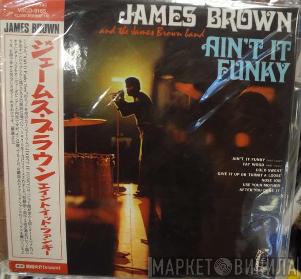  James Brown  - Ain't It Funky