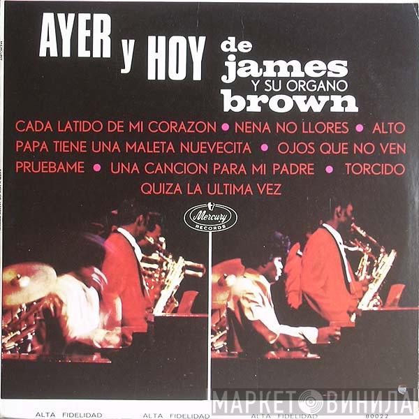 James Brown  - Ayer Y Hoy