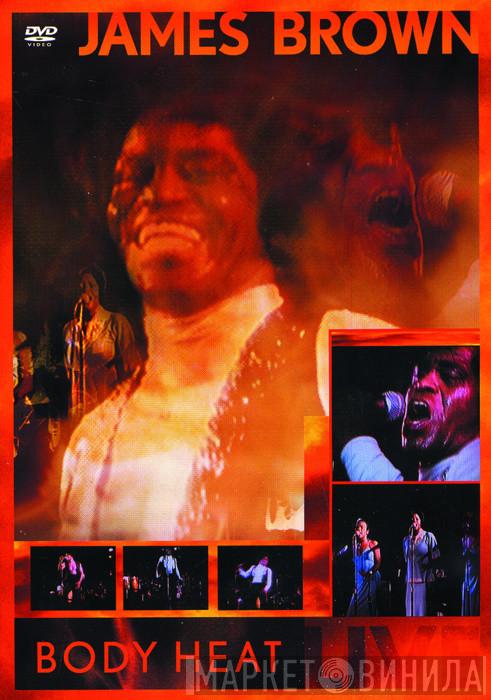James Brown - Body Heat Live