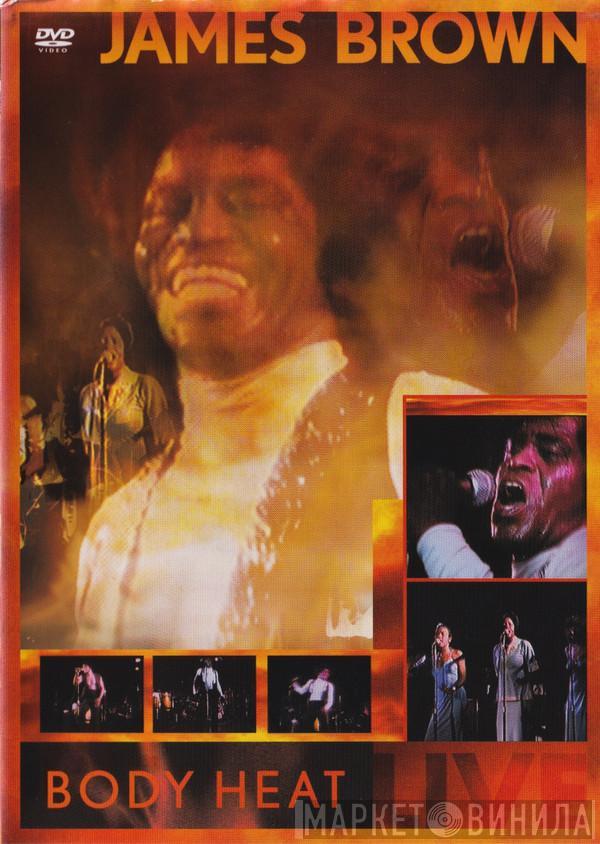  James Brown  - Body Heat Live