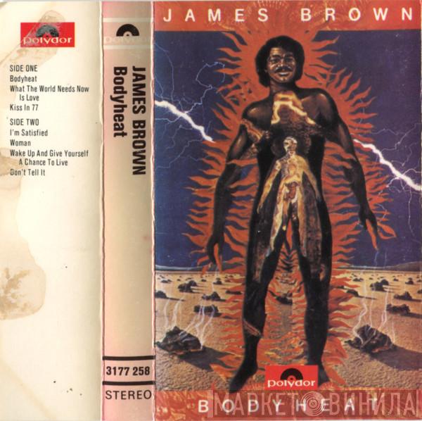 James Brown - Bodyheat