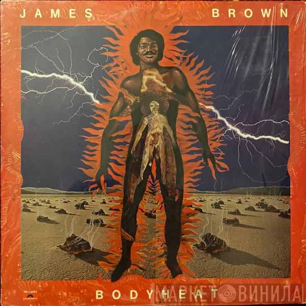  James Brown  - Bodyheat