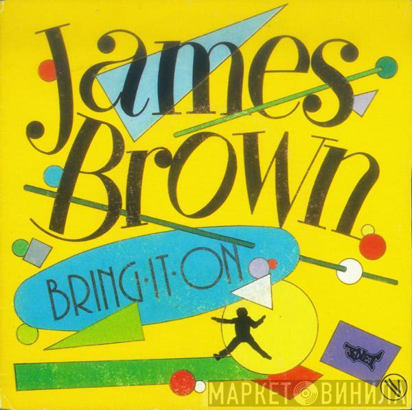  James Brown  - Bring It On... Bring It On