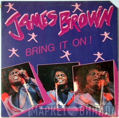  James Brown  - Bring It On!